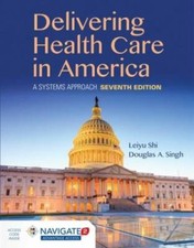 Delivering Health Care in America - Hardcover - GOOD picture