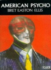 American Psycho By Bret Easton Ellis. 9780330319928 picture