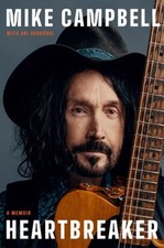 Heartbreaker: A Memoir by Mike Campbell: New picture