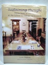 Sustaining Thought Thirty Years Of Cookery At School For Advanced Research New picture