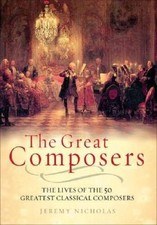 The Great Composers - Hardcover By Nicholas, Jeremy - GOOD picture