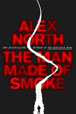The Man Made of Smoke - GOOD picture