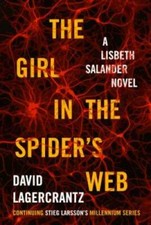 The Girl in the Spider's Web: A Lisbeth Salander novel, continuing Stieg  - GOOD picture