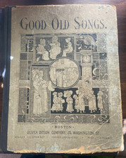Antique 1887 Good Old Songs Piano Sheet Music Book Oliver Ditson Company Vintage picture