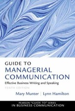 Guide to Managerial Communication by Munter, Mary; Hamilton, Lynn picture