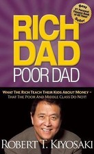 Rich Dad Poor Dad: What the Rich Teach Their Kids about Money--That the Poor... picture