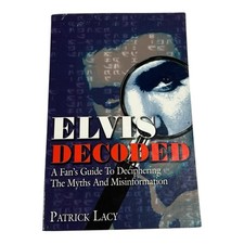Elvis Decoded: A Fan’s Guide to Deciphering Myths & Misinformation Lacy picture