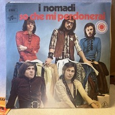 I Nomadi - Beautiful Day / So Che Mi Perdonerai 45 7