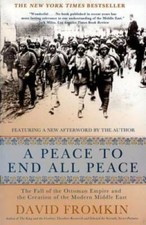 A Peace to End All Peace: The Fall of the Ottoman Empire and the Creation - GOOD picture