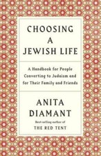 Choosing a Jewish Life, Revised and Updated: A Handbook for People C - VERY GOOD picture