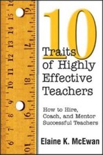 Ten Traits of Highly Effective Teachers: How to Hire, Coach, and Mentor S - GOOD picture