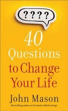 40 Questions to Change Your Life, John Mason picture