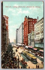 1909 Streetcars State St Looking North Madison St Chicago IL Vintage Postcard picture