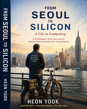 From Seoul To Silicon: A Life in Computing - Paperback picture
