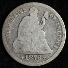 1873 ARROWS Seated Liberty Silver Dime GOOD E177 VIXCN picture