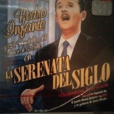 Pedro Infante La Serenata Del Siglo Cd picture