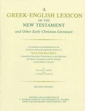 A Greek-English Lexicon of the New Testament and Other Early Christian Li - GOOD picture