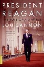 President Reagan: The Role Of A Lifetime - Paperback By Cannon, Lou - GOOD picture