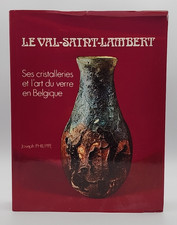 Le Val-Saint-Lambert: Ses Cristalleries et L' Art du ...  J Philippe (French) picture
