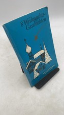 8 Weihnachts-Geschichten Friedl Off, Manfred Hausmann, Karl Heinrich Waggerl,... picture