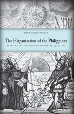 The Hispanization of the Philippines by John Leddy Phelan picture