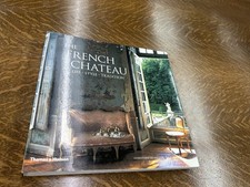 Thames & Hudson The French Château: Life, Style, Tradition Hardcover Illustrated picture