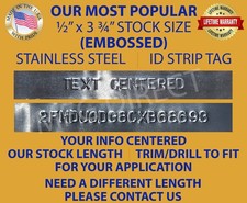 EMBOSSED SERIAL NUMBER ID TAG DATA PLATE 3 3/4 X 1/2 0.012 STAINLESS STEEL USA picture