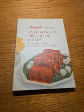 Vintage 1970 Hardcover Easy Ways to Delicious Meals: A Campbell Cookbook Recipes picture