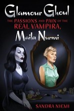 Glamour Ghoul : The Passions and Pain of the Real Vampira, Maila picture
