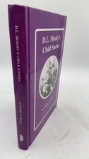 D.L. Moody's Child Stories Dwight L. Moody Hardcover Third printing 2005 2005 picture