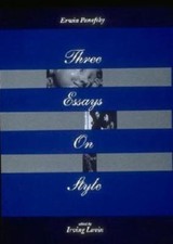 Three Essays on Style - Panofsky, Erwin|Lavin, Irving - Very Good - See cond... picture
