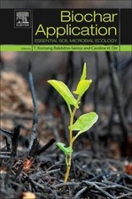 Biochar Application : Essential Soil Microbial Ecology by Caroline H. Orr and T. picture