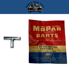 New Old Stock Hood Letter T for 1956 Plymouth Models Mopar #1645326 picture