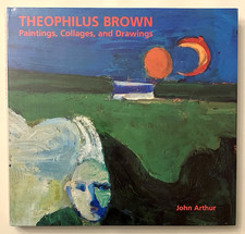 SIGNED Theophilus Brown Paintings monograph, Richard Diebenkorn association picture