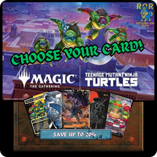 MTG: TMNT - Choose Your Card - Foils, M, R, UC, C & Arts picture