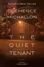 The Quiet Tenant: A novel - Hardcover By Michallon, Clmence - VERY GOOD picture