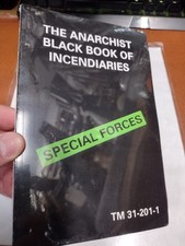 The Anarchist black book of Incendiaries special forces tm 31-201-1 (new) picture
