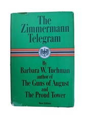 The Zimmermann Telegram by Tuchman, Barbara W. - HCDJ 1966 Book Club Ed. picture