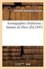 Iconographie chretienne : histoire de Dieu (Ed.1843)                            picture