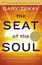 The Seat of the Soul: 25th Anniversary Edition with a Study Guide - GOOD picture