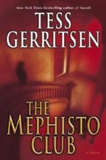 The Mephisto Club: A Novel - Hardcover By Gerritsen, Tess - VERY GOOD picture