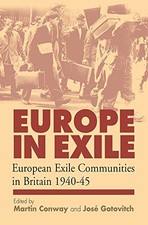 Europe in Exile: European Exile Communities in Britain 1940-45 picture
