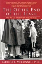 The Other End of the Leash: Why We Do What We Do Around Dogs - Paperback - GOOD picture