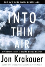 Into Thin Air: A Personal Account of the Mount Everest Disaster - GOOD picture