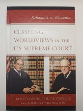 Clashing Worldviews in the U.S. Supreme Court: Rehnquist vs. Blackmun-Hardcover picture