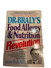 Dr Braly’s Food Allergy And Nutrition Revolution Book picture