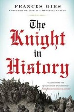 The Knight in History (Medieval Life) - Paperback By Gies, Frances - GOOD picture