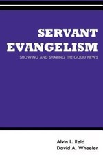 Servant Evangelism: Showing and Sharing Good News (Gospel Advance Bo - VERY GOOD picture