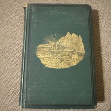 The Land Of Desolation - Excursion Summer To Greenland Dr Isaac Hayes 1874 picture
