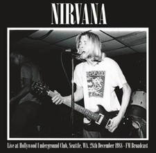 Nirvana - Live at Hollywood Underground Club. Seattle. Wa. New Sealed Vinyl picture